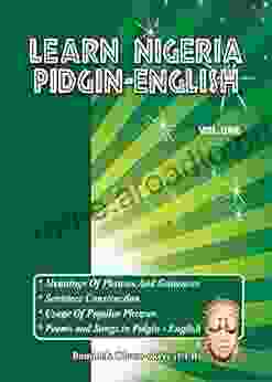 Learn Nigeria Pidgin English (Vol One)