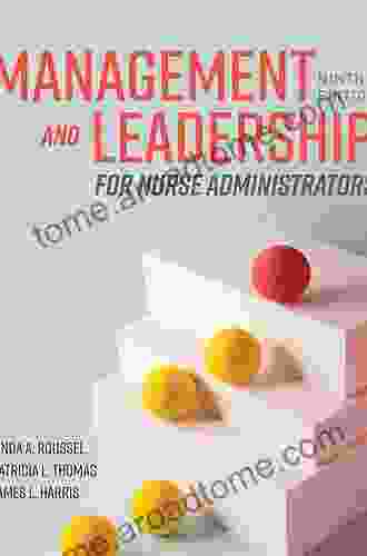 Management And Leadership For Nurse Administrators: Navigate 2 Advantage Access