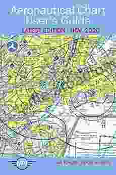 Aeronautical Chart User s Guide: Latest Edition Nov 2024