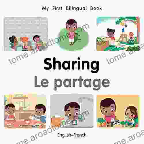 My First Bilingual Sharing (English French) (French Edition)