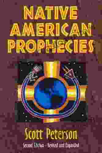 Native American Prophecies Scott Peterson