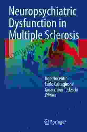 Neuropsychiatric Dysfunction in Multiple Sclerosis