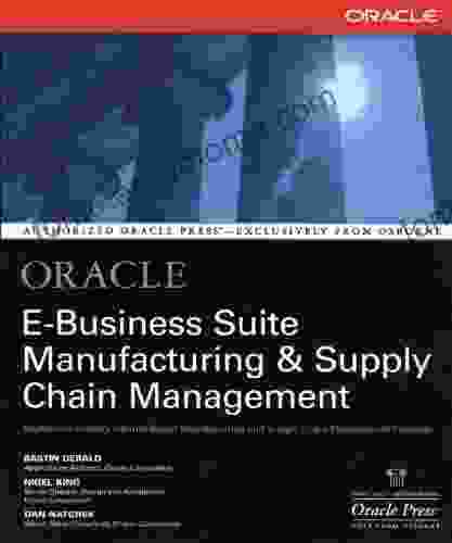 Oracle E Business Suite Manufacturing Supply Chain Management (Oracle Press)