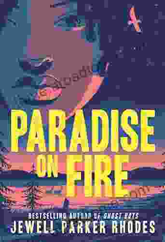 Paradise On Fire Jewell Parker Rhodes