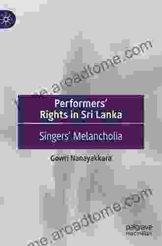 Performers Rights in Sri Lanka: Singers Melancholia