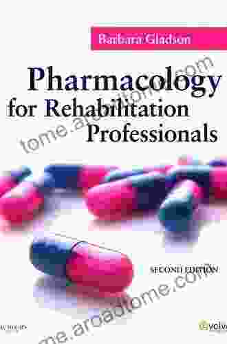 Pharmacology For Rehabilitation Professionals E