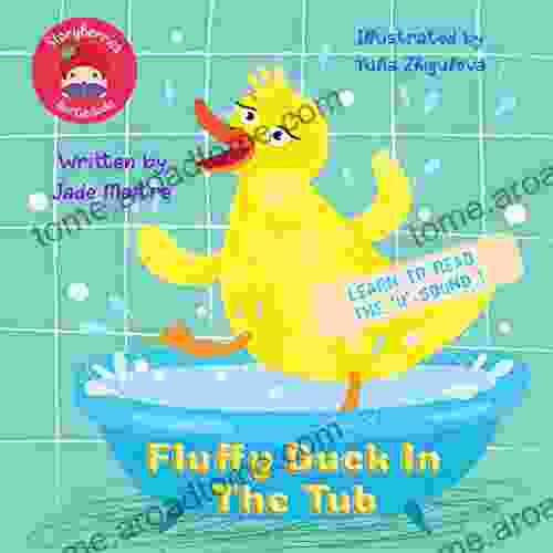 Fluffy Duck In The Tub: A Phonics Early Reader For Preschoolers Learning The Short U Sound (Storyberries Phonics Early Readers)