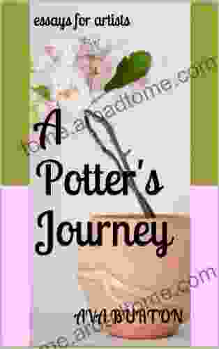 A Potter S Journey Four Essays For Artists