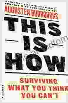 This Is How: Proven Aid In Overcoming Shyness Molestation Fatness Spinsterhood Grief Disease Lushery Decrepitude More For Young And Old Alike