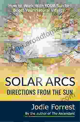 Solar Arcs: Directions From The Sun