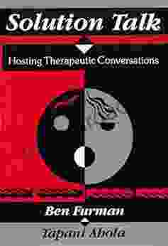 Solution Talk: Hosting Therapeutic Conversations