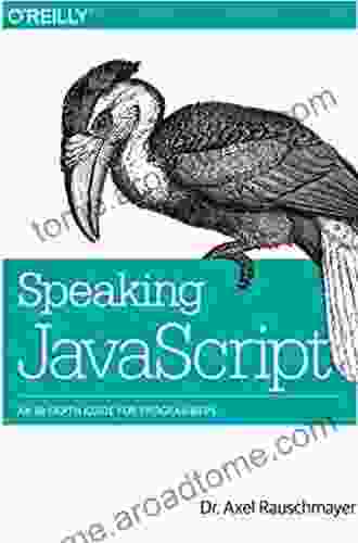 Speaking JavaScript: An In Depth Guide For Programmers