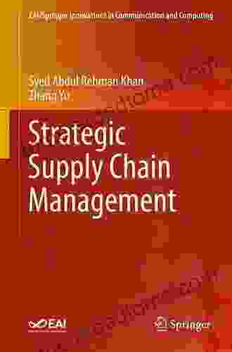 Strategic Supply Chain Management (EAI/Springer Innovations in Communication and Computing)