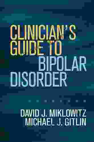 Clinician S Guide To Bipolar Disorder