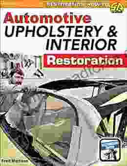 Automotive Upholstery Interior Restoration (Restoration How To Sa Design)