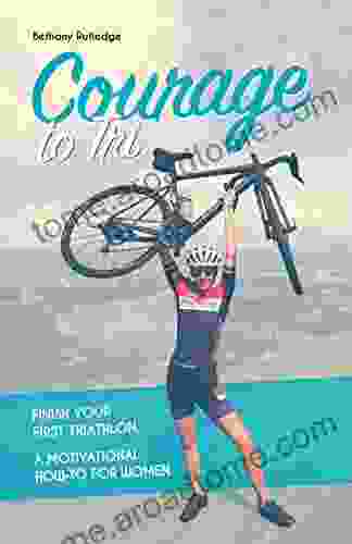 Courage To Tri Bethany Rutledge