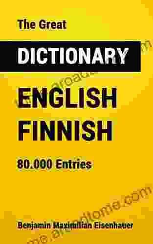 The Great Dictionary English Finnish: 80 000 Entries (Great Dictionaries 3)