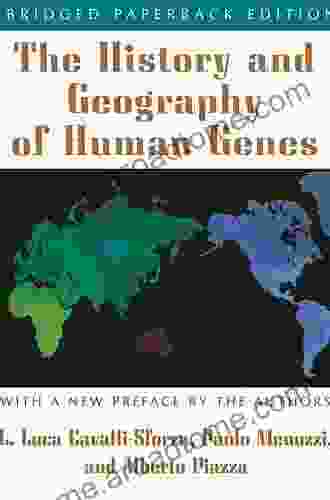 The History And Geography Of Human Genes: Abridged Edition