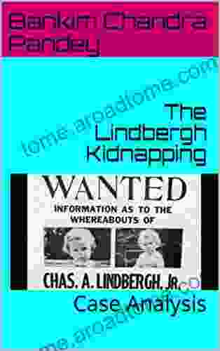 The Lindbergh Kidnapping: Case Analysis