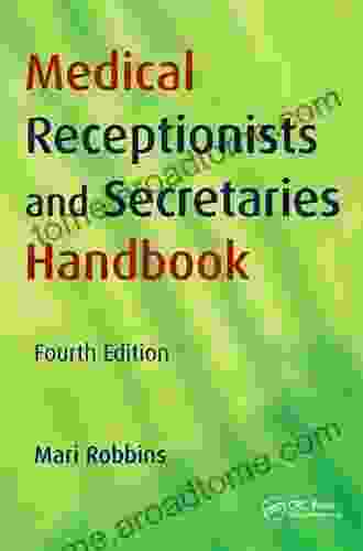 Medical Receptionists and Secretaries Handbook