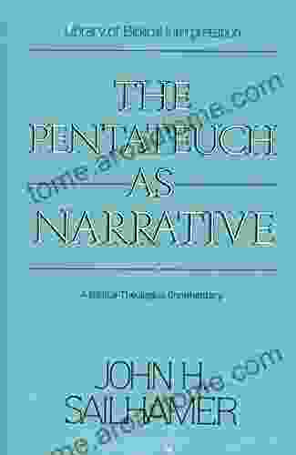 The Pentateuch As Narrative: A Biblical Theological Commentary