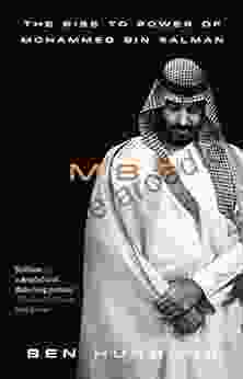 MBS: The Rise To Power Of Mohammed Bin Salman