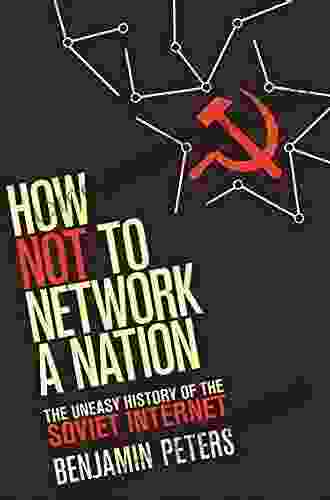 How Not to Network a Nation: The Uneasy History of the Soviet Internet (Information Policy)