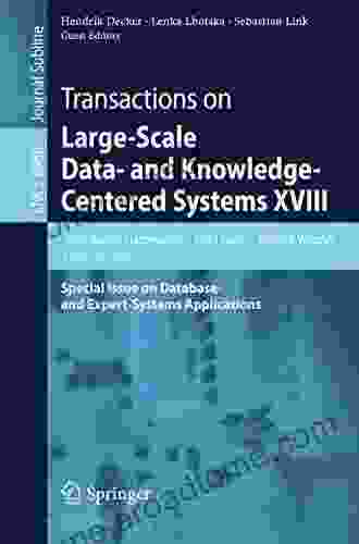 Transactions on Large Scale Data and Knowledge Centered Systems XVIII: Special Issue on Database and Expert Systems Applications (Lecture Notes in Computer Science 8980)