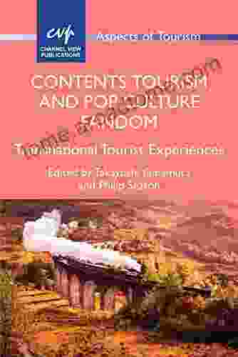 Contents Tourism And Pop Culture Fandom: Transnational Tourist Experiences (Aspects Of Tourism 88)