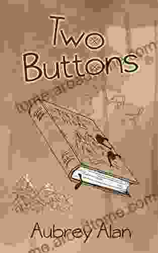 Two Buttons Aubrey Alan