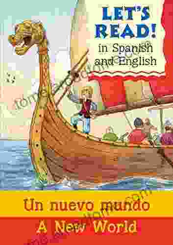 Un Nuevo Mundo/A New World (Let S Read In Spanish And English)