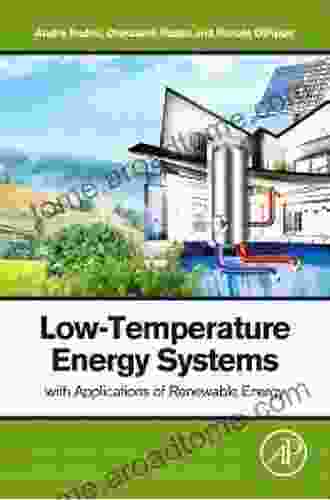 Low Temperature Energy Systems With Applications Of Renewable Energy