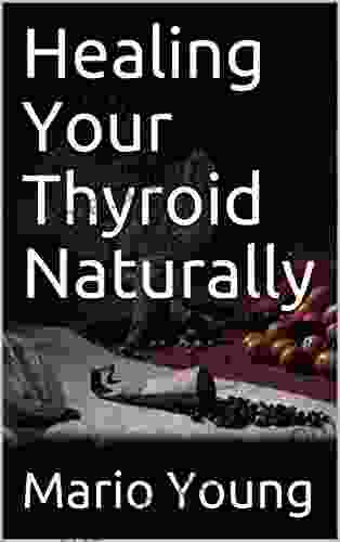 Healing Your Thyroid Naturally Beth Bence Reinke