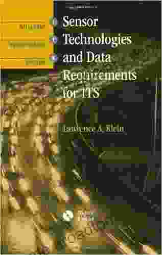 Sensor Technologies and Data Requirements for Its (Artech House Intelligent Transportation Systems Library)