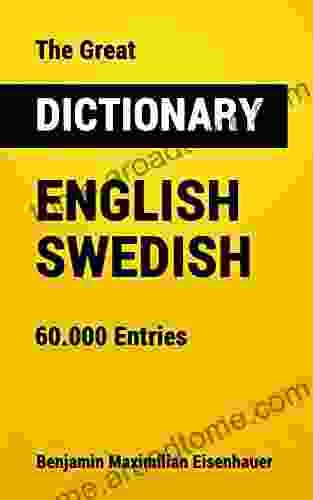 The Great Dictionary English Swedish: 60 000 Entries (Great Dictionaries 8)