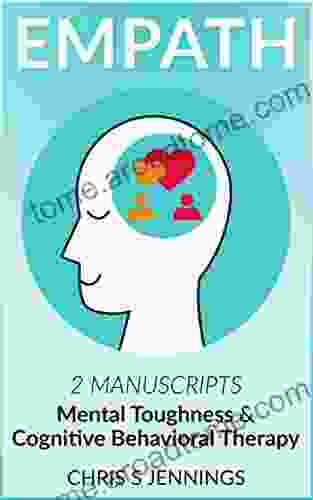 Empath: 2 Manuscripts Mental Toughness and Cognitive Behavioral Therapy