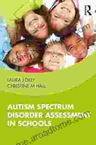 Autism Spectrum Disorder Assessment In Schools