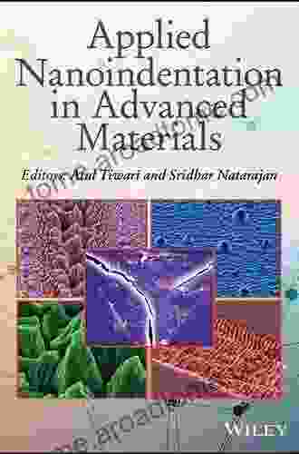 Applied Nanoindentation In Advanced Materials