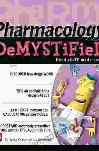 Pharmacology Demystified Mary Kamienski