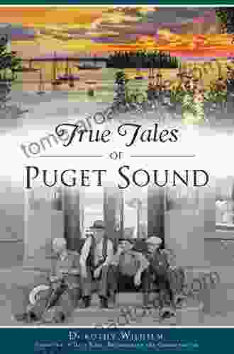 True Tales Of Puget Sound (American Legends)