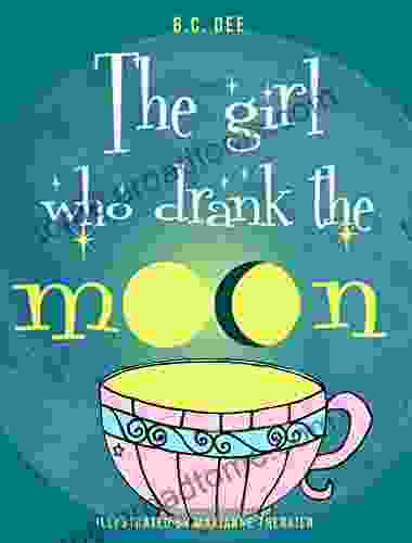 The Girl Who Drank The Moon: A Rhyming Picture