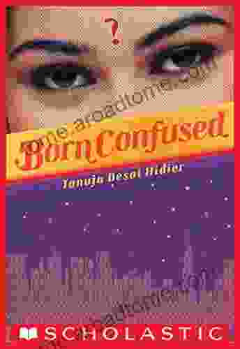 Born Confused Tanuja Desai Hidier