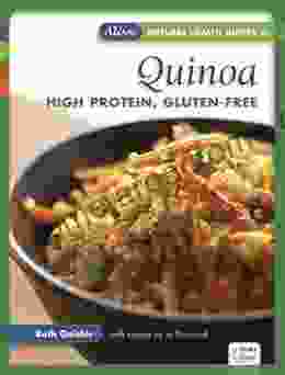 Quinoa: High Protein Gluten Free Beth Geisler