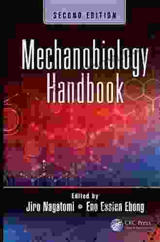 Mechanobiology Handbook Second Edition Felix Harder