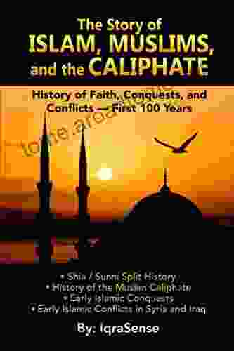 The Story Of Islam Muslims And The Caliphate