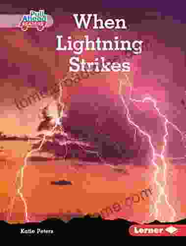 When Lightning Strikes (Let S Look At Weather (Pull Ahead Readers Nonfiction))