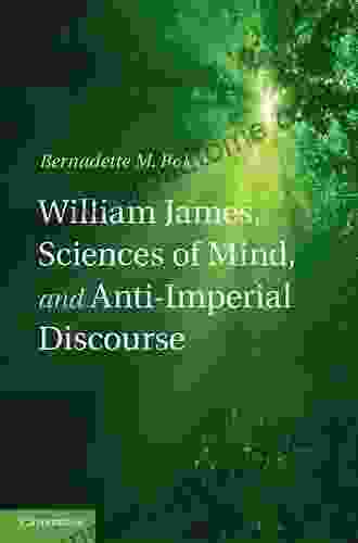 William James Sciences Of Mind And Anti Imperial Discourse